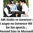 MK Stalin vs Governor : DMK angry on Governor RN Ravi for his speech  ; Warned him in Murasoli