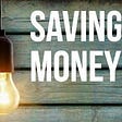 saving more money