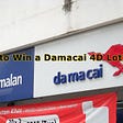 How to Win a Damacai 4D Lottery