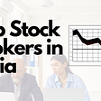 Top Stock Brokers