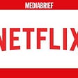 image-Netflix-Logo-MediaBrief