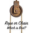 rope or chain which is best