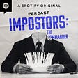 Impostors: The Commander podcast