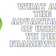 WHAT ARE THE ADVANTAGES OF USING THE YII PHP FRAMEWORK? blog image