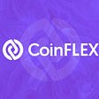 Troubled crypto exchange CoinFLEX announces a restructuring proposal