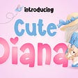 Cute Diana Font Free Download_6328506a4ae02