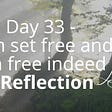 reflection - day 33