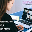 6 Steps For Conducting Successful Online Job Fairs