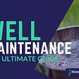 Water Well Maintenance: The [year] Ultimate Checklist