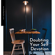 Doubting Your  Self Devotion