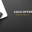 Lulu Offer Latest Promotion And Deals