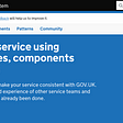 header of the GOV.UK Design System showing the menu items: Get started — styles — components — patterns — community