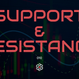What is support and resistance