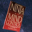 “Ninja Mind Control” paperback, 1987