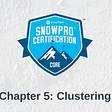 Fifth Chapter of the SnowFlake SnowPro Core Certification Complete Course.
