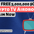 Crypto TV Airdrop