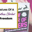 Image of the Title of the Article: Values of a Fearless Climber: Freedom