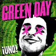 Cover of ¡Uno! by American Punk Rock band Green Day showing the face of the frontman, Billy Joe Armstrong, in Black and White on green background.