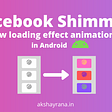 Facebook Shimmer in android
