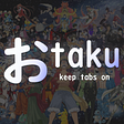 Otaku-Keep tabs on Cover Image