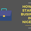 Start a Business in Nigeria