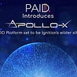 Apollo-X: The IDO Platform set to be Ignition’s wilder sibling