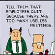 Dilbert Comic on too many meetings