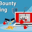 How Much Do Bug Bounty Hunters Earn
