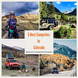 5 Best Campsites in Colorado