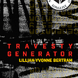 A book cover of Lillian-Yvonne Bertram’s Travesty Generator. In the background, random upside down sans serif font in gray scale and what appears to be charcoal or bold black strokes from a marker and a National Book Award Longlist sticker appears on the upper right hand corner.