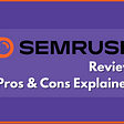 Semrush Review for 2021