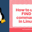 how to use find command in linux