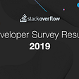 Developer survey results 2019 by Stackoverflow