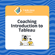 Introduction to Tableau — Coaching