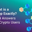 What is a DApp Exactly?