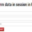 How To Store Form Data In Session In PHP