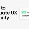 How to evaluate UX maturity