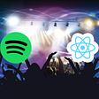 Now Playing: Using Spotify’s Awesome API with React