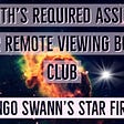 Assignment for Remote Viewing Book Club: Ingo Swann’s “Star Fire”