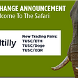 New TUSC Trading Pairs on Altilly