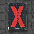 Cover of David Demchuck’s novel, Red X.