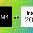 Apple M4 vs Intel 20A graphic
