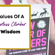 Image of the Title of the Article: Values of a Fearless Climber: Wisdom