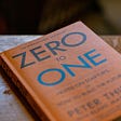 An image of a book intitled “Zero to One” By Peter Thiel