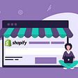 How to Start a Shopify Store — Checklist