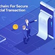 Blockchain Based Fintech Solutions | Blockchain Fintech App Development