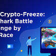 Shark Battle Challenge launch