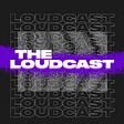 Text graphic of ‘The Loudcast’ centred in white over a streak of purple blue, with the text repeated in grey against a black background