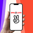 A phone showing the Onlive.site logo in front of a purple,  orange and white background.