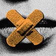 Two Bandaids (in color) overlapping in an “X” shape over a black-and-white photo of a mouth.